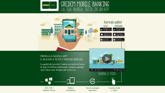 Landing page di lancio dell'App CREDEM BANCA. Realizzazione del video-tutorial dell'applicazione per cellulari,